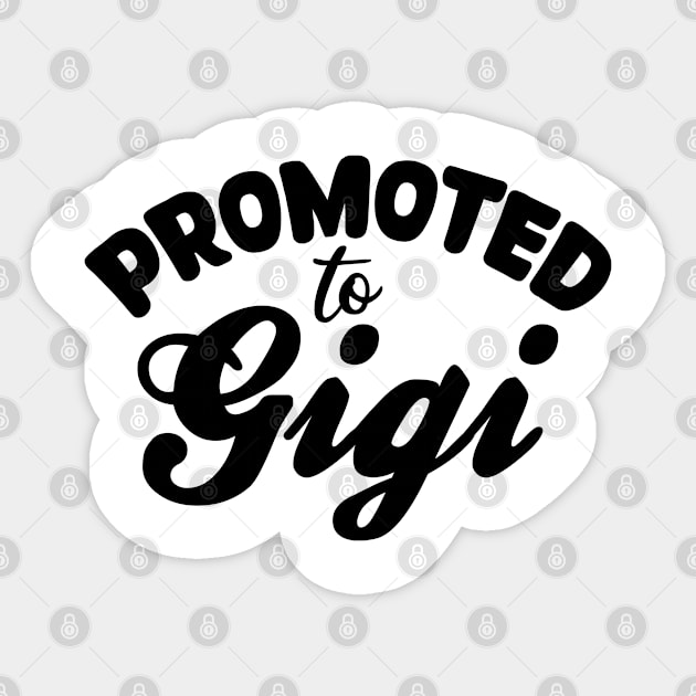 Promoted to Gigi Sticker by mdr design